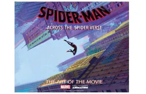 Spider-Man: Across the Spider-Verse: The Art of the Movie